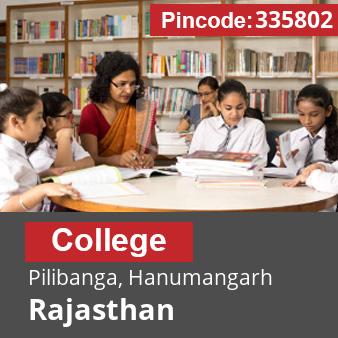 Pincode 335802 College Pilibanga, Hanumangarh, Rajasthan