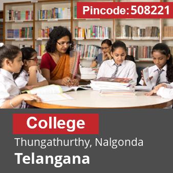 Pincode 508221 College Thungathurthy, Nalgonda, Telangana