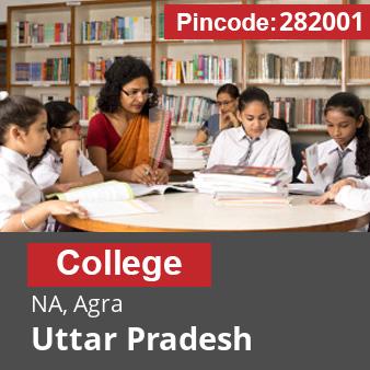 Pincode 282001 College NA, Agra, Uttar Pradesh