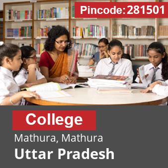 Pincode 281501 College Mathura, Mathura, Uttar Pradesh
