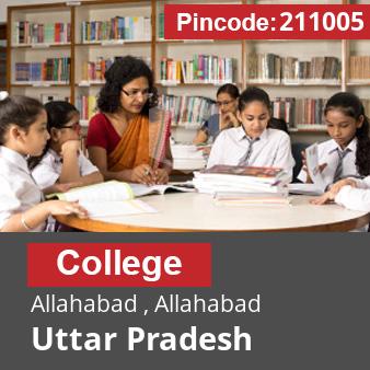 Pincode 211005 College Allahabad , Allahabad, Uttar Pradesh