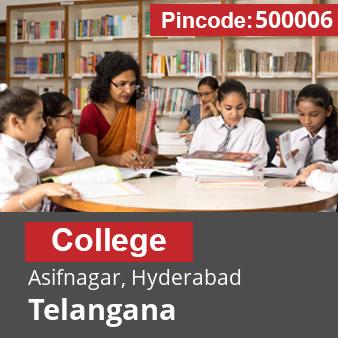 Pincode 500006 College Asifnagar, Hyderabad, Telangana
