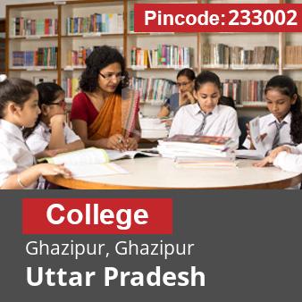 Pincode 233002 College Ghazipur, Ghazipur, Uttar Pradesh