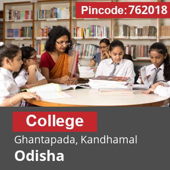 Pincode 762018 College Ghantapada, Kandhamal, Odisha