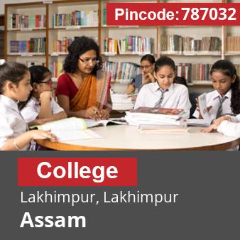 Pincode 787032 College Lakhimpur, Lakhimpur, Assam