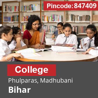 Pincode 847409 College Phulparas, Madhubani, Bihar