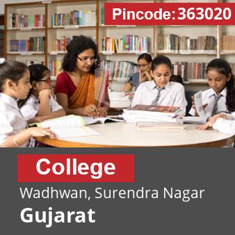 Pincode 363020 College Wadhwan, Surendra Nagar, Gujarat