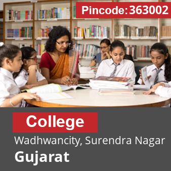 Pincode 363002 College Wadhwancity, Surendra Nagar, Gujarat