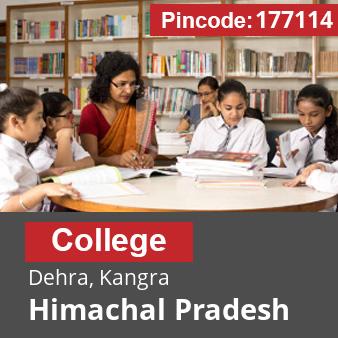 Pincode 177114 College Dehra, Kangra, Himachal Pradesh