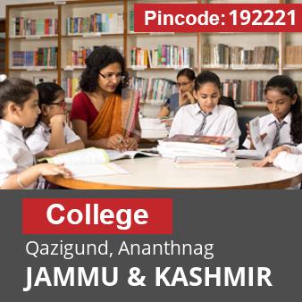 Pincode 192221 College Qazigund, Ananthnag, JAMMU & KASHMIR