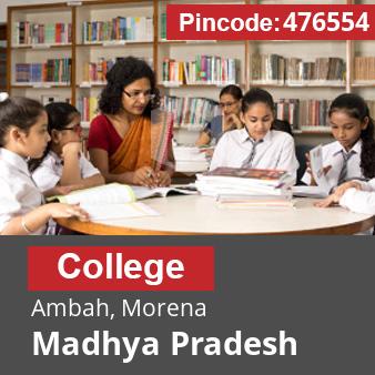 Pincode 476554 College Ambah, Morena, Madhya Pradesh