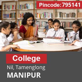 Pincode 795141 College Nil, Tamenglong, MANIPUR