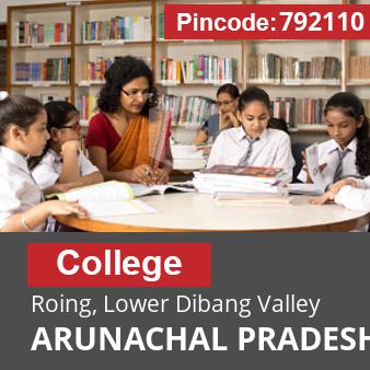 Pincode 792110 College Roing, Lower Dibang Valley, ARUNACHAL PRADESH