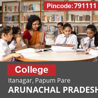 Pincode 791111 College Itanagar, Papum Pare, ARUNACHAL PRADESH