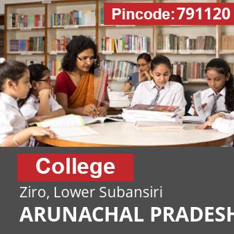 Pincode 791120 College Ziro, Lower Subansiri, ARUNACHAL PRADESH