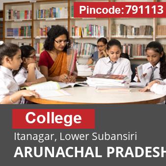 Pincode 791113 College Itanagar, Lower Subansiri, ARUNACHAL PRADESH