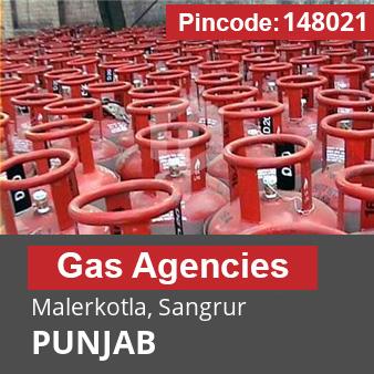 Pincode 148021 Gas Agencies Malerkotla, Sangrur, PUNJAB