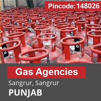 Pincode 148026 Gas Agencies Sangrur, Sangrur, PUNJAB