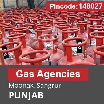 Pincode 148027 Gas Agencies Moonak, Sangrur, PUNJAB