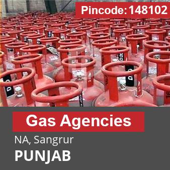 Pincode 148102 Gas Agencies NA, Sangrur, PUNJAB