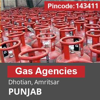 Pincode 143411 Gas Agencies Dhotian, Amritsar, PUNJAB