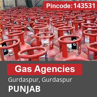 Pincode 143531 Gas Agencies Gurdaspur, Gurdaspur, PUNJAB