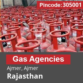 Pincode 305001 Gas Agencies Ajmer, Ajmer, Rajasthan