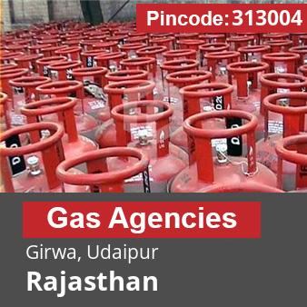 Pincode 313004 Gas Agencies Girwa, Udaipur, Rajasthan