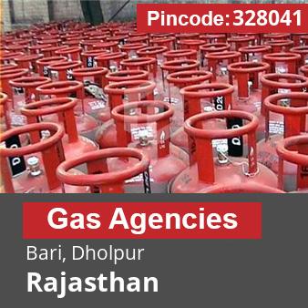 Pincode 328041 Gas Agencies Bari, Dholpur, Rajasthan