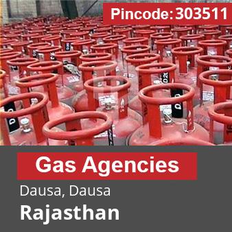 Pincode 303511 Gas Agencies Dausa, Dausa, Rajasthan