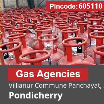 Pincode 605110 Gas Agencies Villianur Commune Panchayat, Pondicherry, Pondicherry