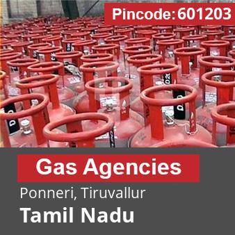 Pincode 601203 Gas Agencies Ponneri, Tiruvallur, Tamil Nadu