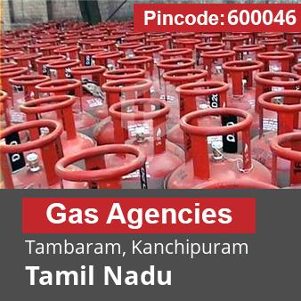 Pincode 600046 Gas Agencies Tambaram, Kanchipuram, Tamil Nadu