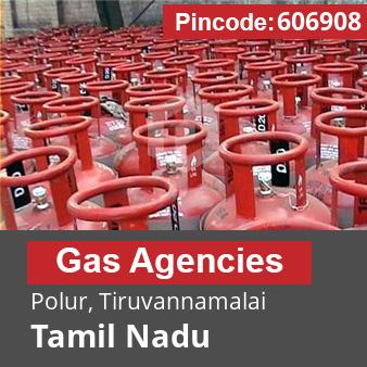 Pincode 606908 Gas Agencies Polur, Tiruvannamalai, Tamil Nadu