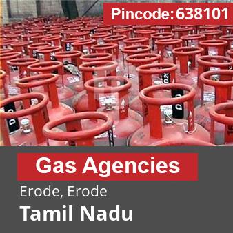 Pincode 638101 Gas Agencies Erode, Erode, Tamil Nadu