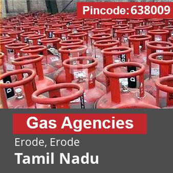 Pincode 638009 Gas Agencies Erode, Erode, Tamil Nadu