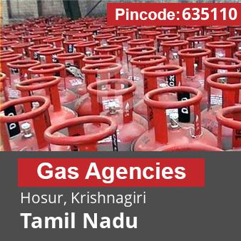 Pincode 635110 Gas Agencies Hosur, Krishnagiri, Tamil Nadu