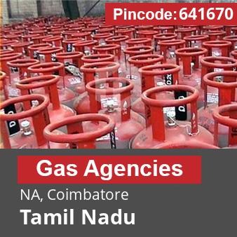 Pincode 641670 Gas Agencies NA, Coimbatore, Tamil Nadu