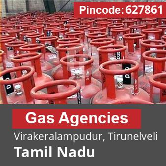 Pincode 627861 Gas Agencies Virakeralampudur, Tirunelveli, Tamil Nadu