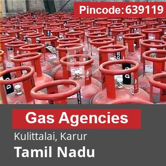 Pincode 639119 Gas Agencies Kulittalai, Karur, Tamil Nadu