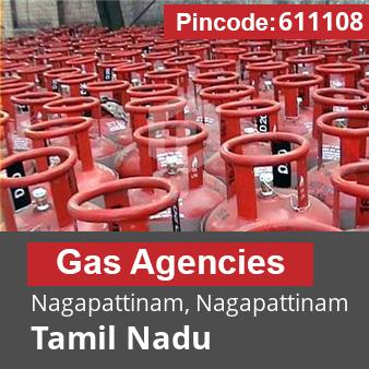 Pincode 611108 Gas Agencies Nagapattinam, Nagapattinam, Tamil Nadu