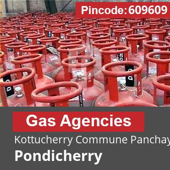 Pincode 609609 Gas Agencies Kottucherry Commune Panchayat, Karaikal, Pondicherry