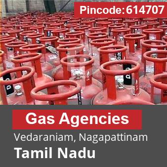 Pincode 614707 Gas Agencies Vedaraniam, Nagapattinam, Tamil Nadu
