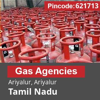 Pincode 621713 Gas Agencies Ariyalur, Ariyalur, Tamil Nadu