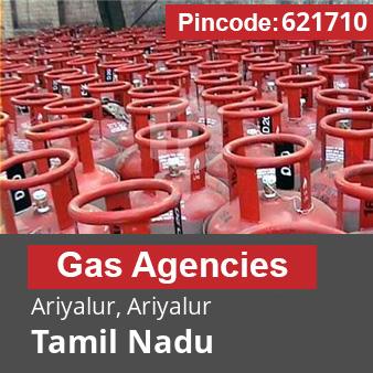 Pincode 621710 Gas Agencies Ariyalur, Ariyalur, Tamil Nadu