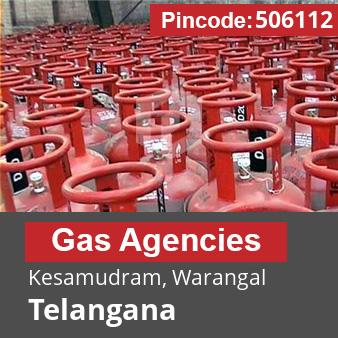 Pincode 506112 Gas Agencies Kesamudram, Warangal, Telangana