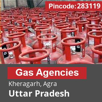 Pincode 283119 Gas Agencies Kheragarh, Agra, Uttar Pradesh