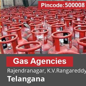 Pincode 500008 Gas Agencies Rajendranagar, K.V.Rangareddy, Telangana