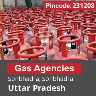 Pincode 231208 Gas Agencies Sonbhadra, Sonbhadra, Uttar Pradesh