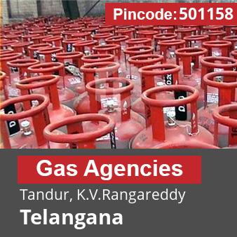 Pincode 501158 Gas Agencies Tandur, K.V.Rangareddy, Telangana